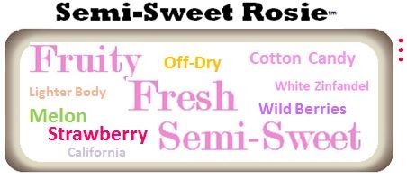 Semi-Sweet Rosie™